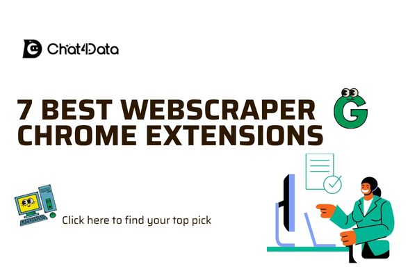 7 Best Web Scraper Chrome Extensions of 2025 (Fast Data Collection)