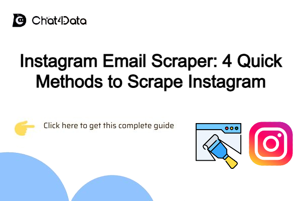 Instagram Email Scraper: 4 Quick Methods to Scrape Instagram
