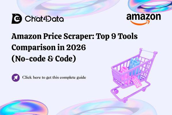 Amazon Price Scraper: Top 9 Tools Comparison in 2026 (No-code &amp; Code)