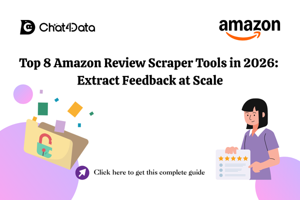Top 8 Amazon Review Scraper Tools in 2026: Extract Feedback at Scale
