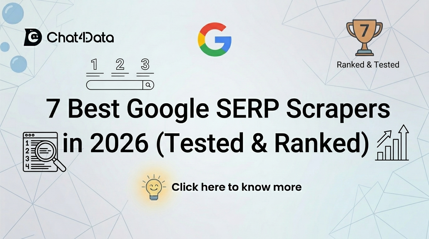 7 Best Google SERP Scrapers in 2026 (Tested &amp; Ranked)