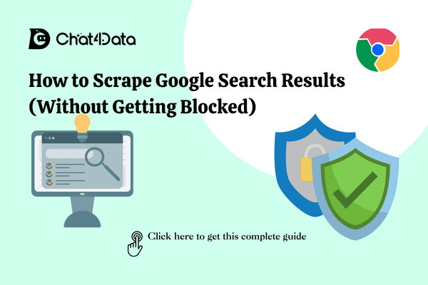How to Scrape Google Search Results (Without Getting Blocked)