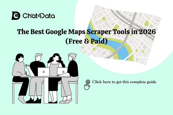 The Best Google Maps Scraper Tools in 2026 (Free &amp; Paid)