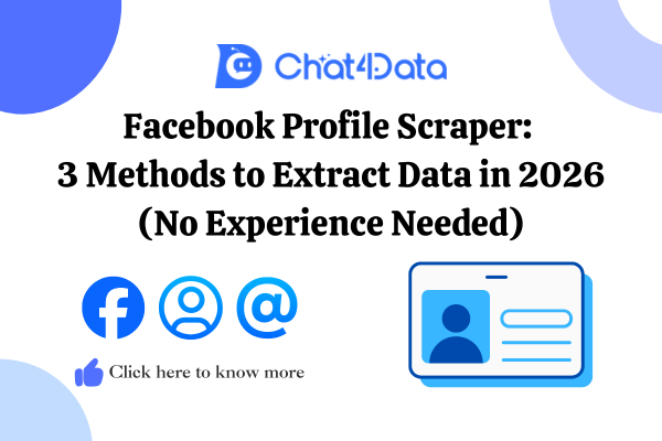 Facebook Profile Scraper: 3 Methods to Extract Data in 2026 (No Experience Needed)